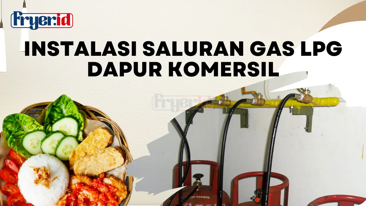 isntalasi-gas-dapur-ayam-geprek.webp 